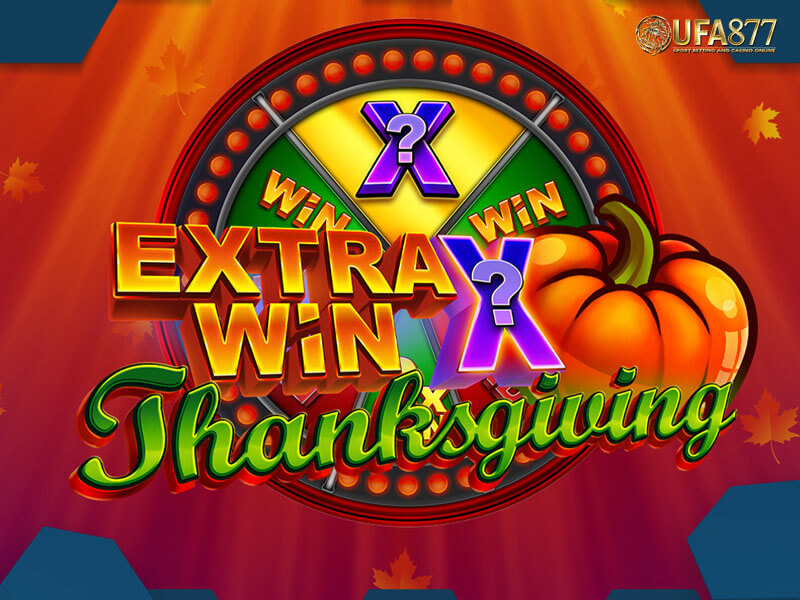 Extra Win X Thanksgiving